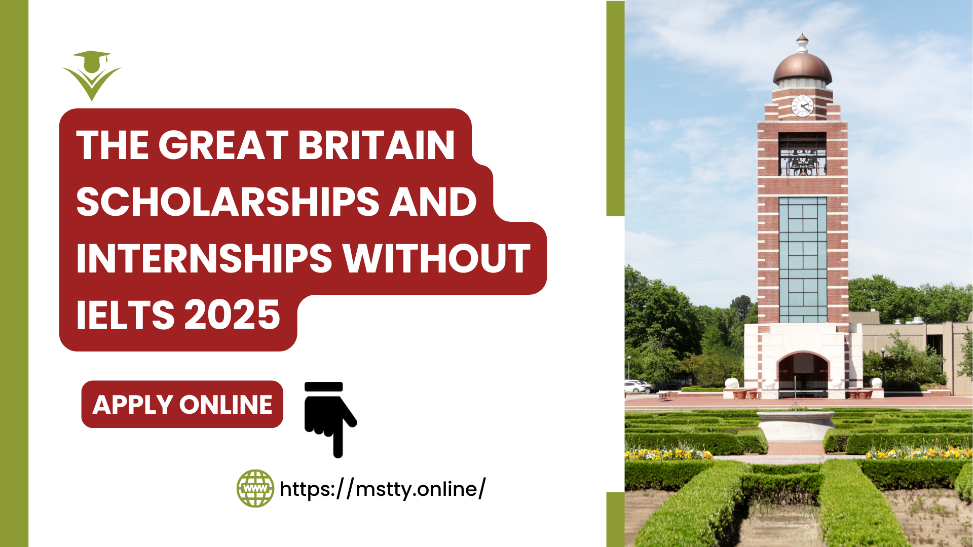 The Great Britain Scholarships and Internships Without IELTS 2025